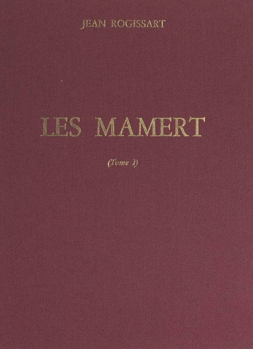 Couverture ebook de Les Mamert (1), de Jean Rogissart