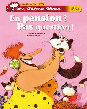 ebook cover of En pension ? Pas question !, by Gérard Moncomble