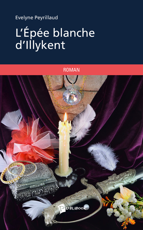 ebook cover of L'Épée blanche d'Illykent (nouvelle édition), by Evelyne Peyrillaud