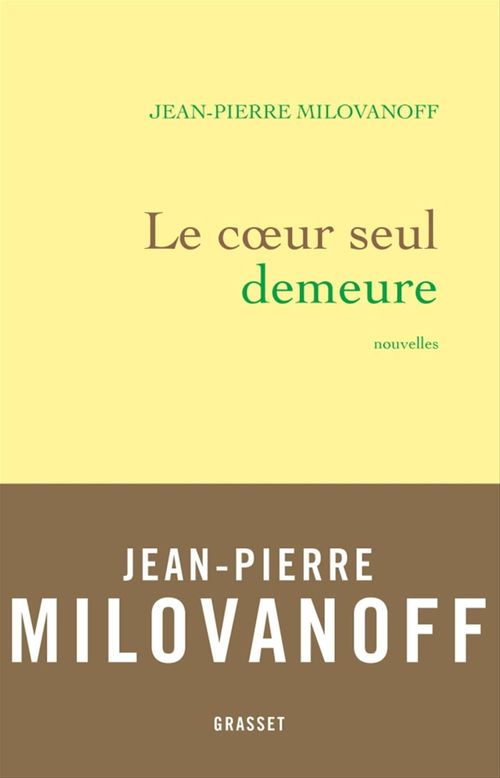 Couverture ebook de Le coeur seul demeure, de Jean-Pierre Milovanoff