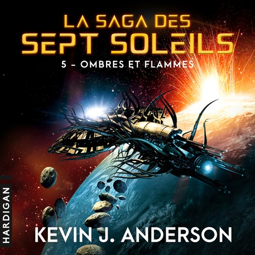 audiobook cover of Ombres et flammes, by Kevin J. Anderson