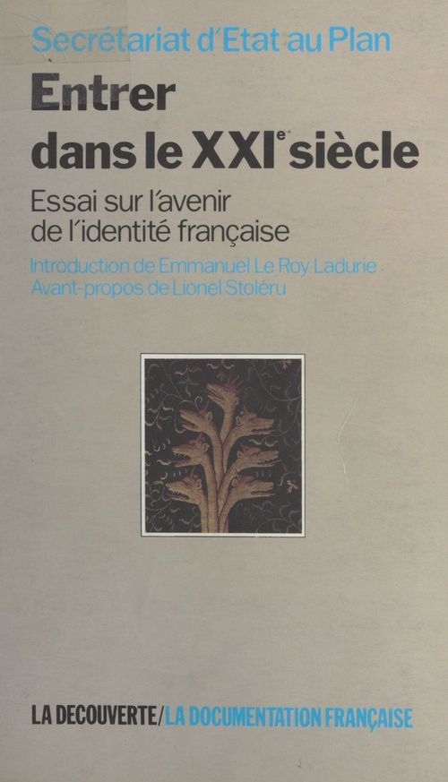 Couverture ebook de Entrer dans le XXIe siècle : essai sur l'avenir de l'identité française, de Secretariat D''Etat Aupres Du Premier Mi