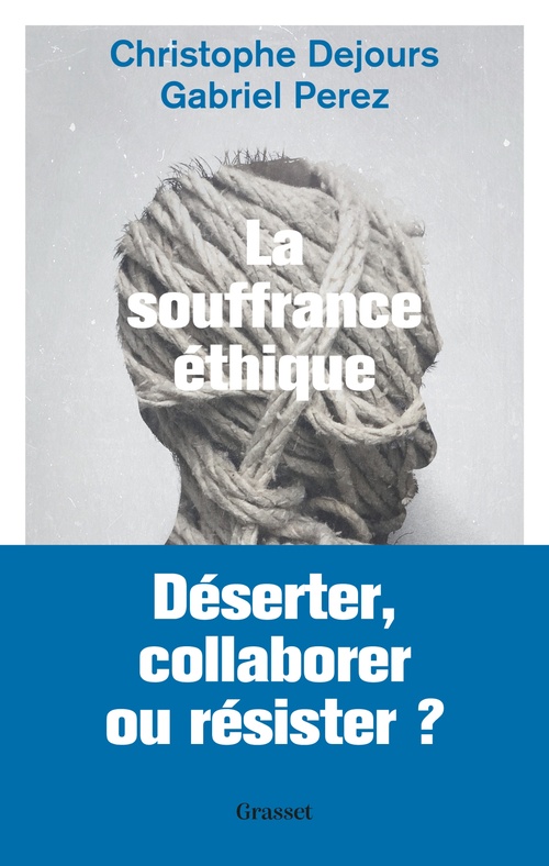 Couverture ebook de La souffrance éthique, de Christophe Dejours, Gabriel Perez