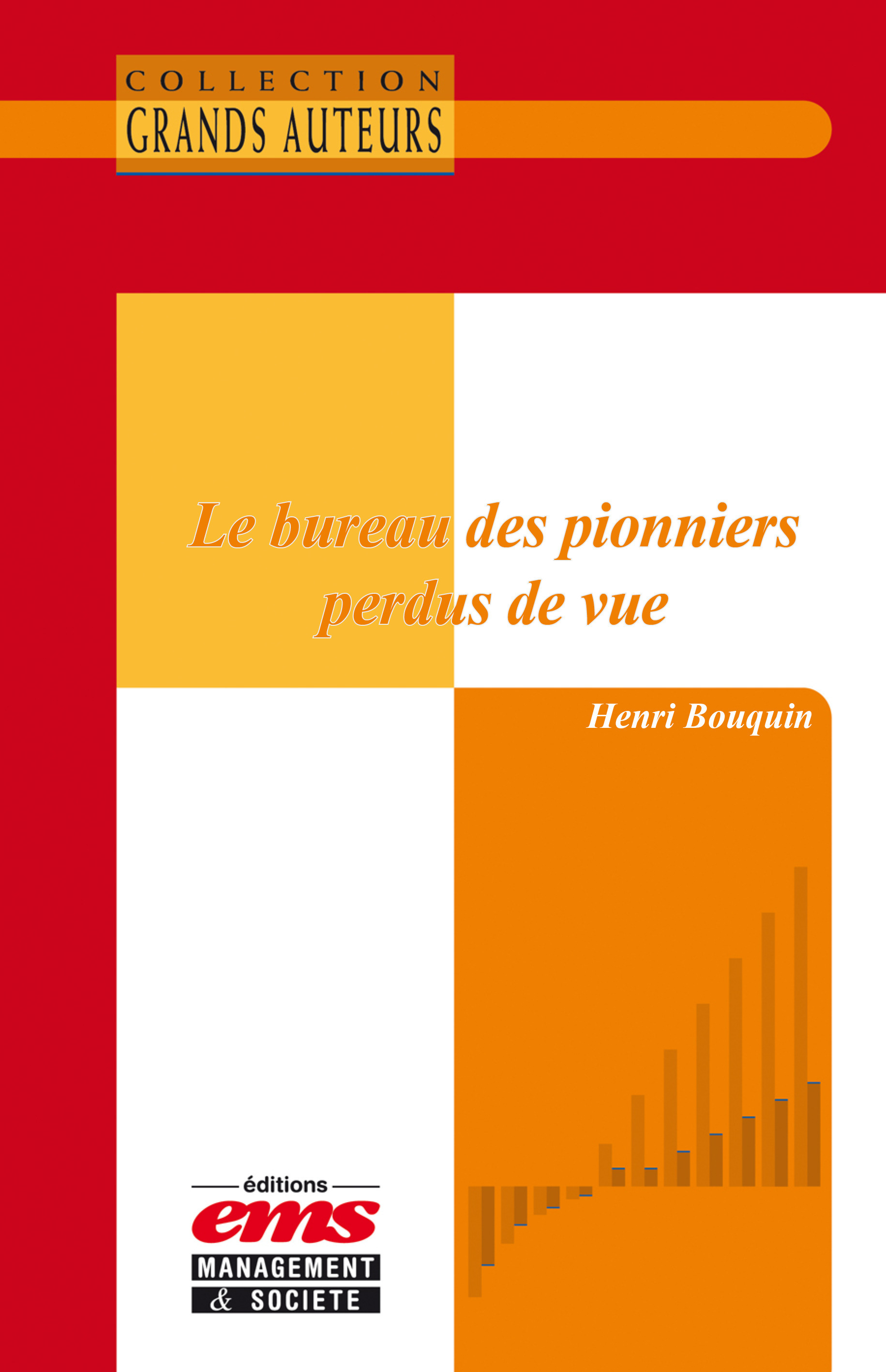 Couverture ebook de Le bureau des pionniers perdus de vue, de Henri Bouquin