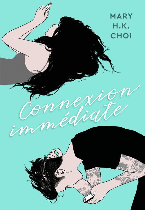 ebook cover of Connexion immédiate, by Mary H.K Choi