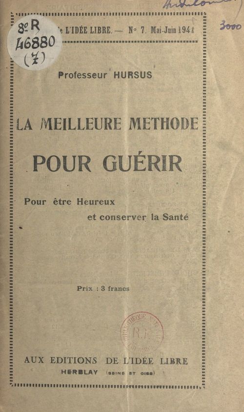 Couverture ebook de La meilleure méthode pour guérir, de Andre Lorulot (Professeur Hursus)