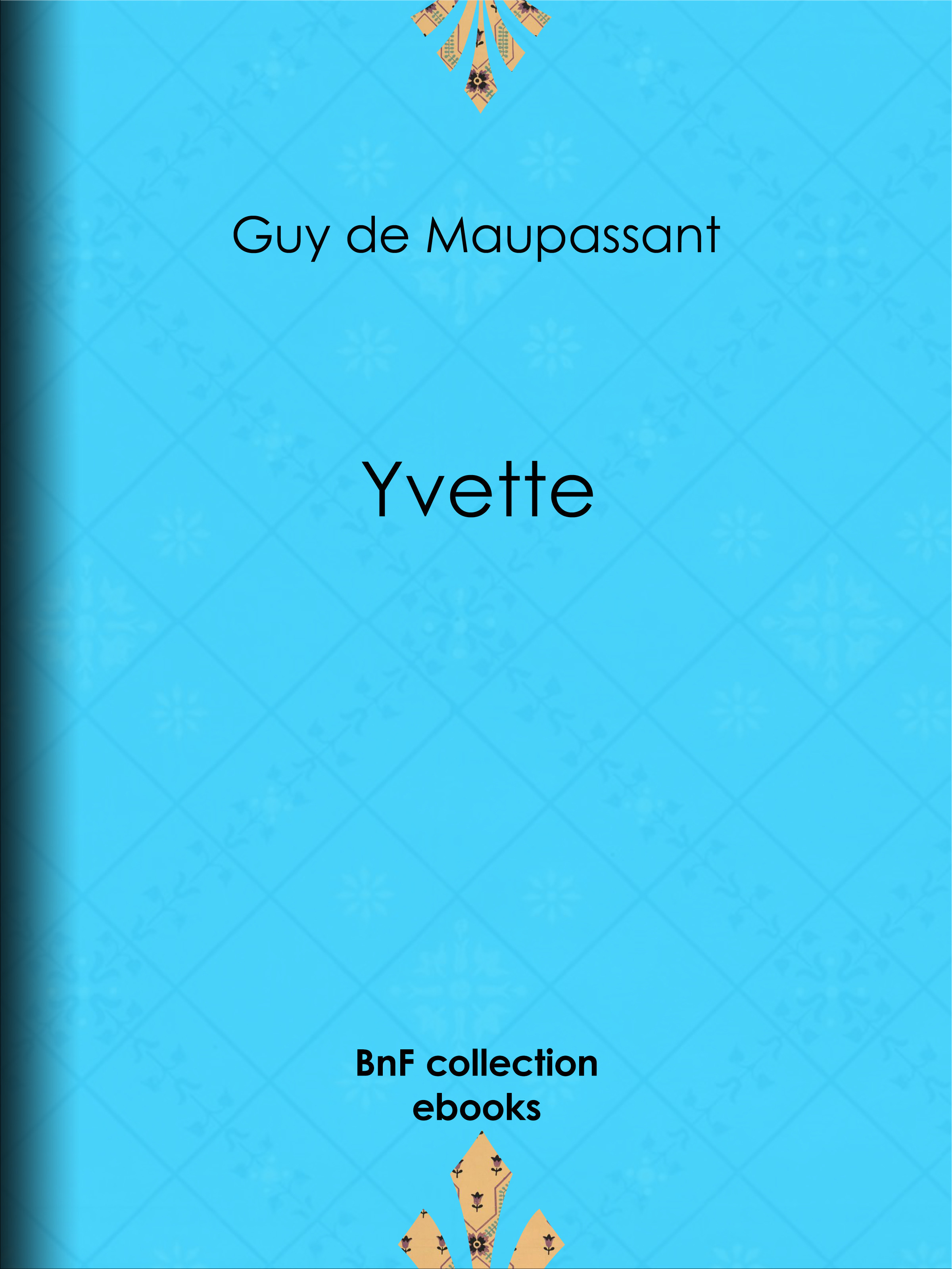 Couverture ebook de Yvette, de Guy De Maupassant