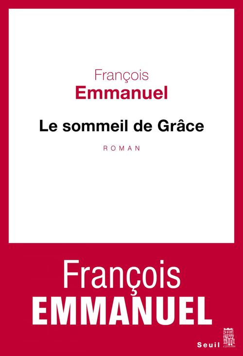 Couverture ebook de Le Sommeil de Grâce, de François Emmanuel