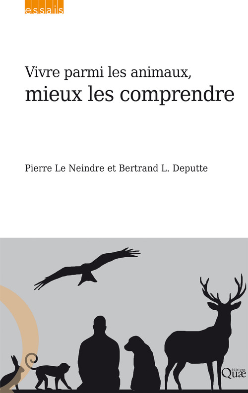 ebook cover of Vivre parmi les animaux, mieux les comprendre, by Bertrand l. Deputte, Pierre Le neindre