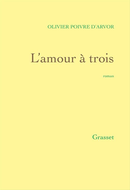 Couverture ebook de L'amour à trois, de Olivier Poivre d'arvor