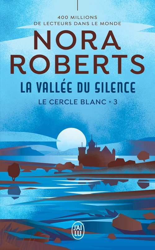 Couverture ebook de Le cercle blanc (Tome 3) - La vallée du silence, de Nora Roberts