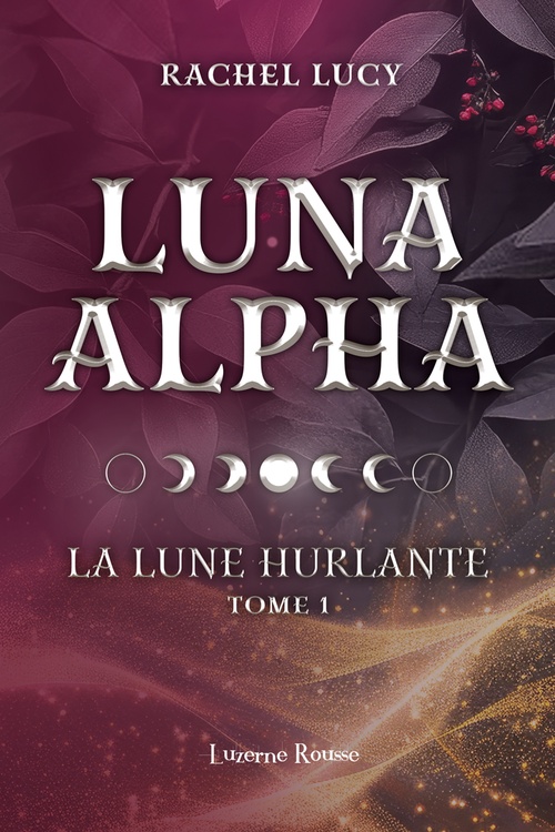 ebook cover of Luna Alpha, by Rachel Lucy