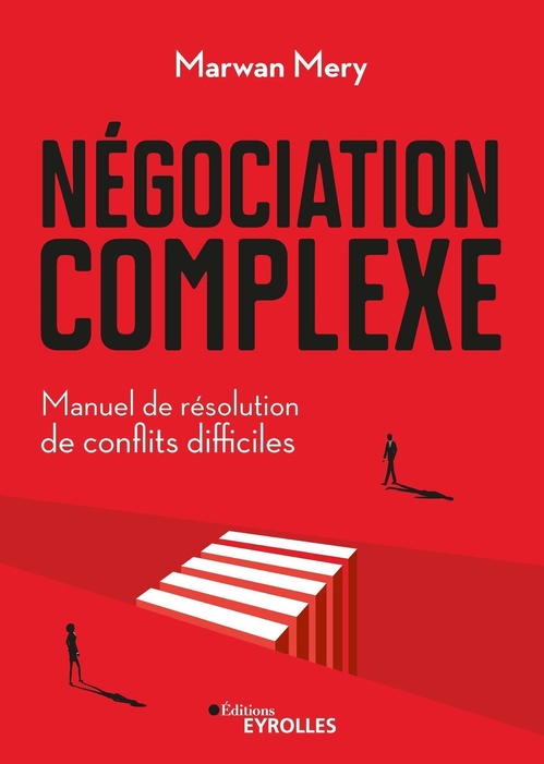 Couverture ebook de Négociation complexe, de Marwan Mery
