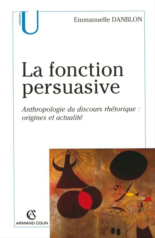 Couverture ebook de La fonction persuasive, de Emmanuelle Danblon