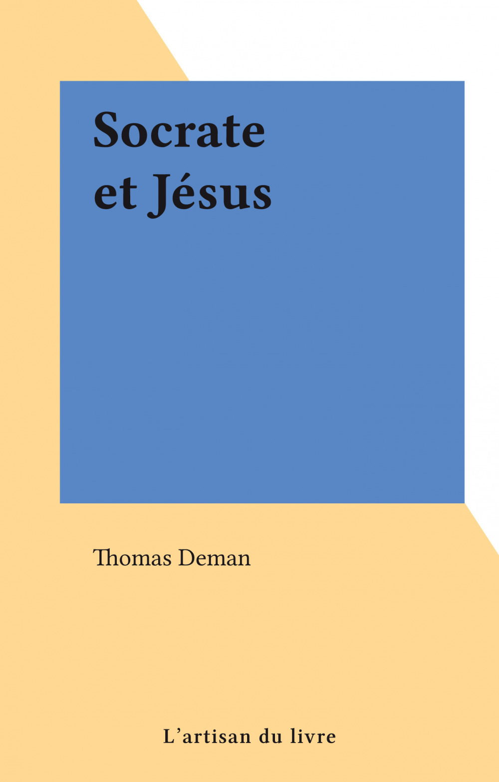 Couverture ebook de Socrate et Jésus, de Thomas Deman