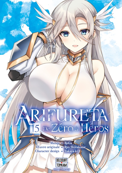 Couverture ebook de Arifureta - De zéro à héros T15, de Takaya-ki, Ryo Shirakome, Roga