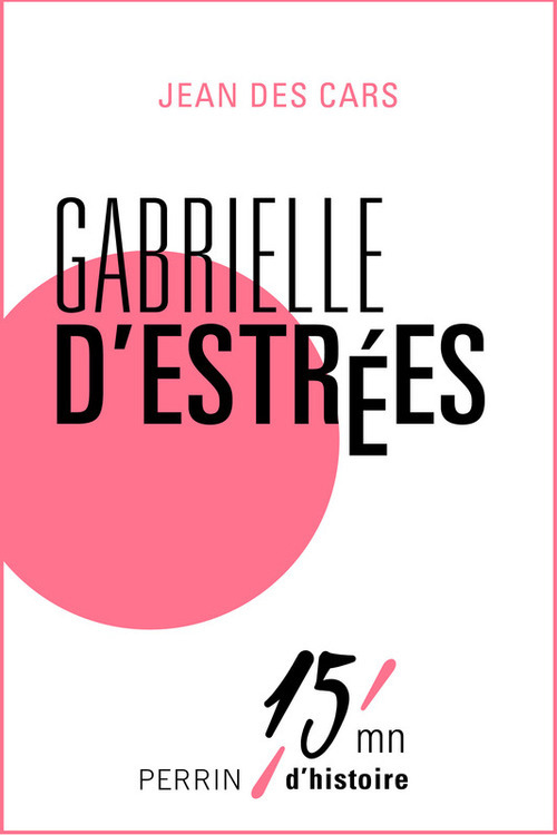 ebook cover of Gabrielle d'Estrées, by Jean Des Cars