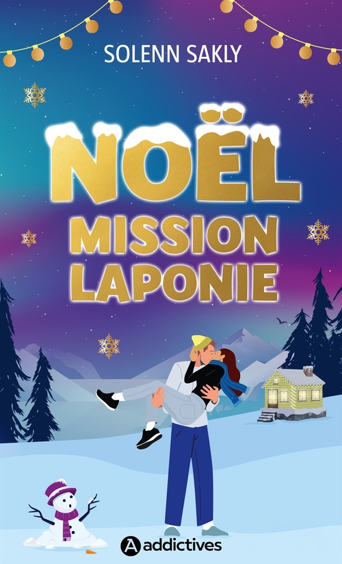 Couverture ebook de Noël : mission Laponie, de Solenn Sakly