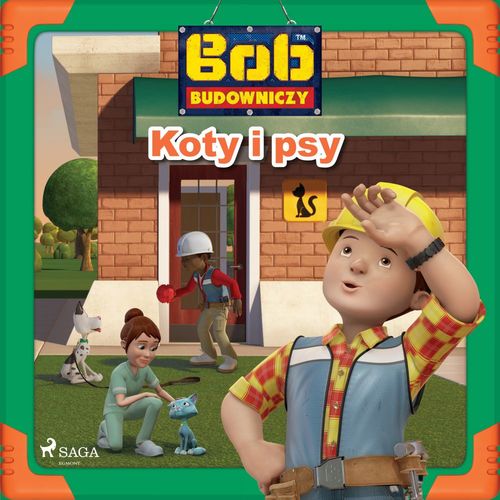 Couverture audiobook de Bob Budowniczy - Koty i psy, de Mattel