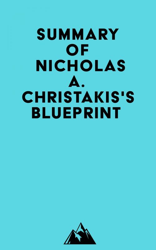 Couverture ebook de Summary of Nicholas A. Christakis's Blueprint, de Everest Media