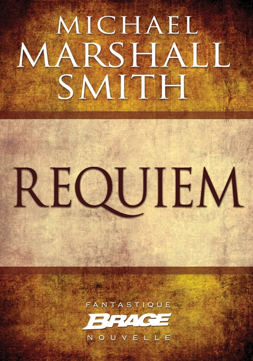 Couverture ebook de Requiem, de Michael Marshall Smith