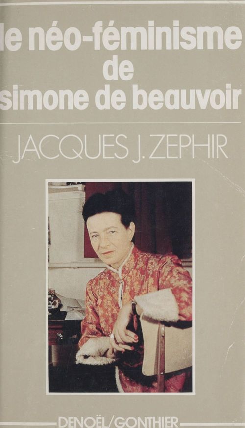 Couverture ebook de Le néo-féminisme de Simone de Beauvoir, de Jacques J. Zephir