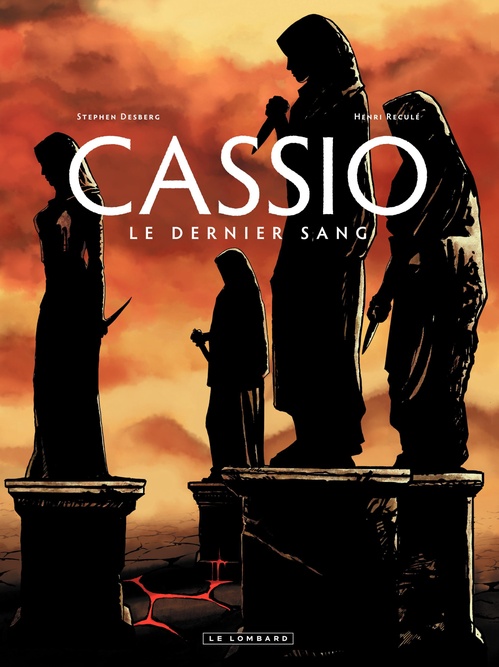 ebook cover of Cassio - tome 4 - Le dernier sang, by Stephen Desberg, Henri Reculé