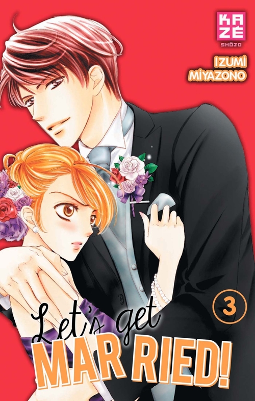 ebook cover of Let's Get Married! T03, by Izumi Miyazono