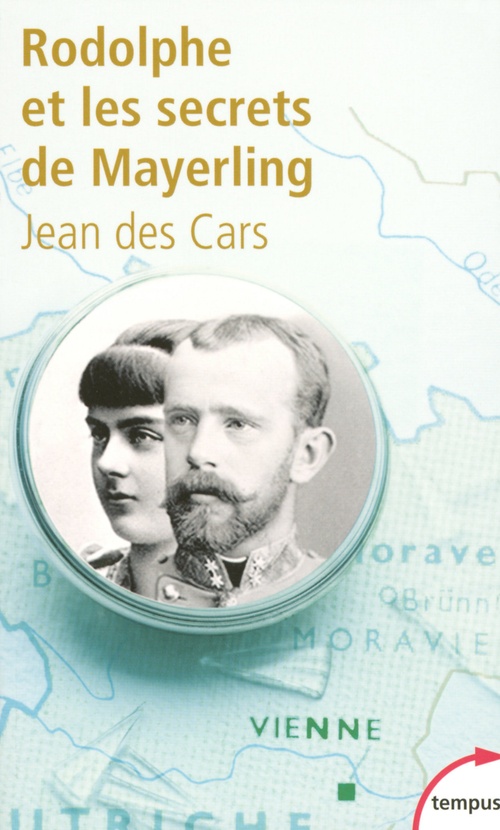 Couverture ebook de Rodolphe et les secrets de Mayerling, de Jean des Cars