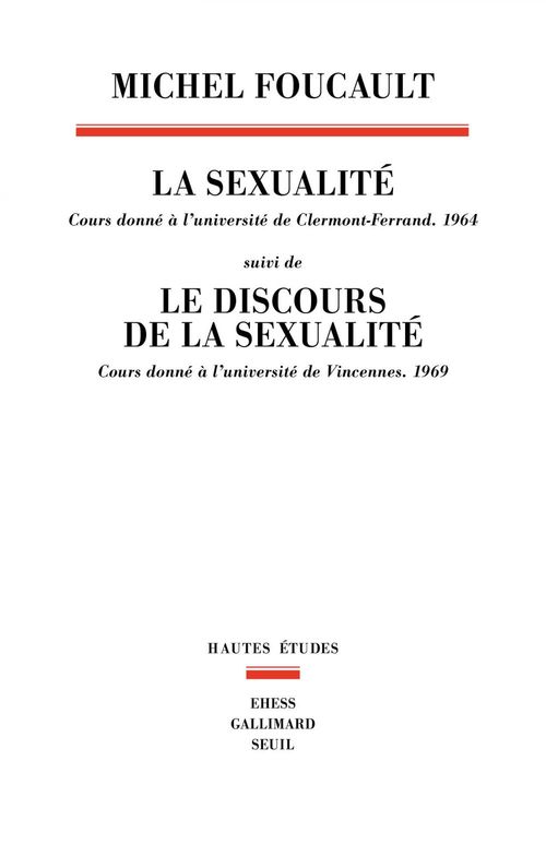 Couverture ebook de La sexualité - Cours donné à l'université de Clermont-Ferrand (1964), de Michel Foucault