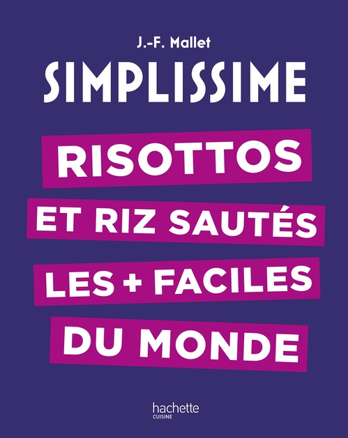 Couverture ebook de Simplissime - Risottos et riz sautés les plus faciles du monde, de Jean-François Mallet