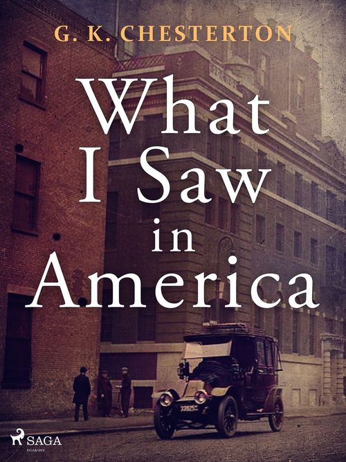 Couverture ebook de What I Saw in America, de G. K. Chesterton