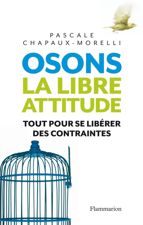 ebook cover of Osons la libre attitude, by Pascale Chapaux-Morelli
