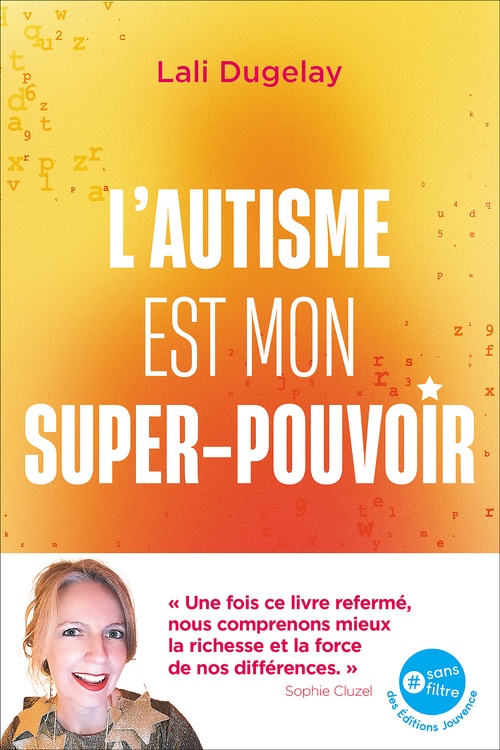 Couverture ebook de L'autisme est mon super-pouvoir, de Lali Dugelay