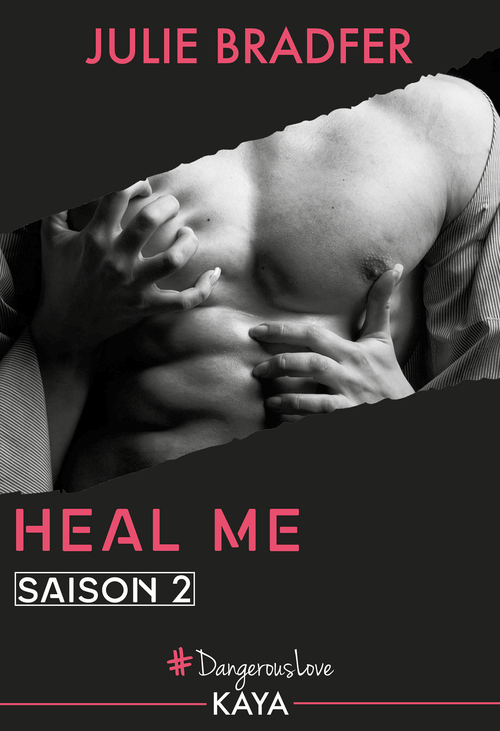 Couverture ebook de Heal Me - Saison 2, de Julie Bradfer