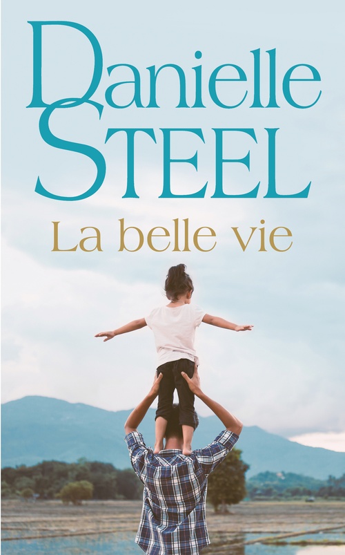 ebook cover of La belle vie, by Danielle Steel