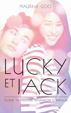ebook cover of Lucky et Jack, by Maurene Goo