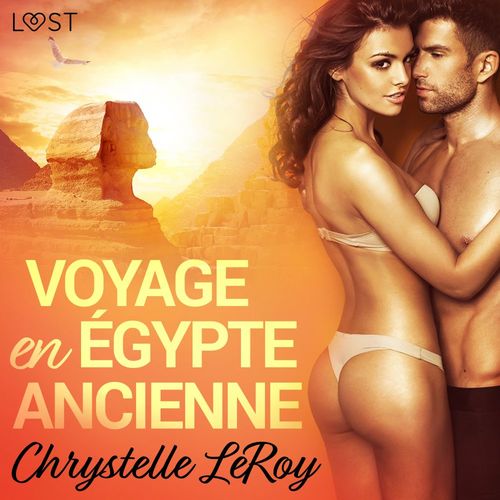Couverture audiobook de Voyage en Égypte ancienne - Une nouvelle érotique, de Chrystelle Leroy