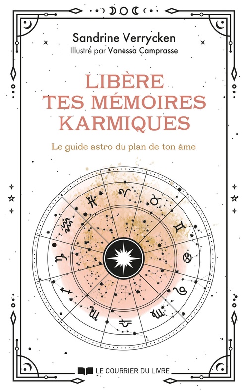 Couverture ebook de Libère tes mémoires karmiques - Le guide astro du plan de ton âme, de Sandrine Verrycken, Vanessa Camprasse