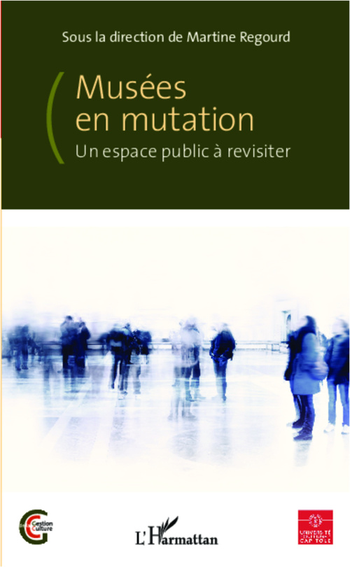 Couverture ebook de Musées en mutation, de Martine Regourd