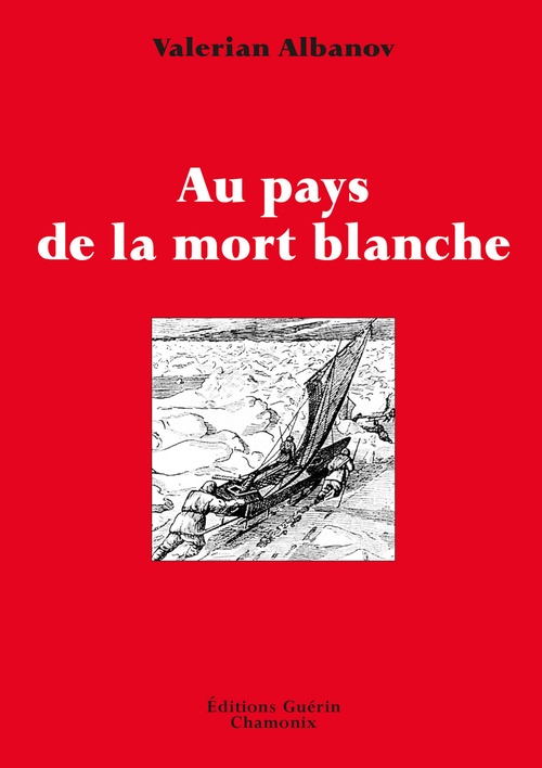 Couverture ebook de Au pays de la mort blanche, de Valerian Albanov