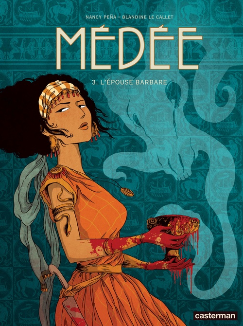 Couverture ebook de Médée (Tome 3) - L´Épouse barbare, de Le Callet/Pena/Dumas, Blandine Le callet, Nancy Pena