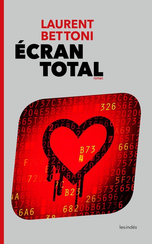 Couverture ebook de ÉCRAN TOTAL, de Laurent Bettoni
