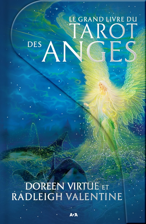 Couverture ebook de Le grand livre du Tarot des anges, de Radleigh Valentine, Doreen Virtue