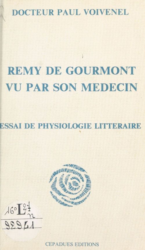 ebook cover of Rémy de Gourmont vu par son médecin : essai de physiologie littéraire, by Paul Voivenel