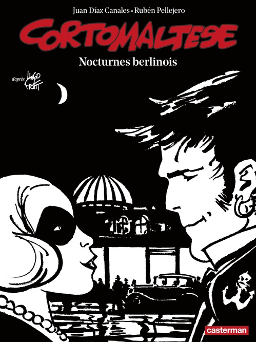 Couverture ebook de Corto Maltese (Tome 16) - Nocturnes berlinois (édition enrichie noir et blanc), de Juan Diaz canales, Ruben Pellejero, Hugo Pratt