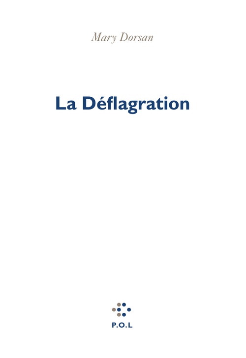 Couverture ebook de La Déflagration, de Mary Dorsan