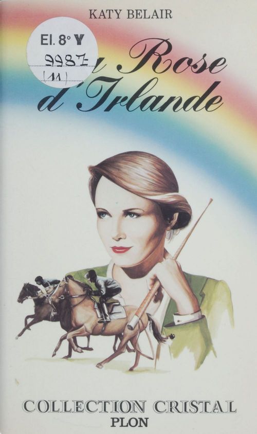 Couverture ebook de La rose d'Irlande, de Katy Belair