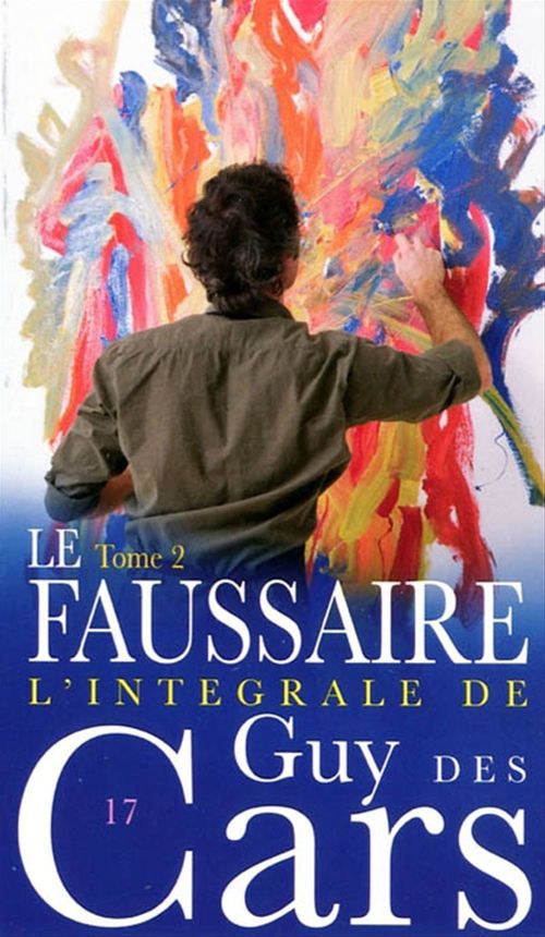 Couverture ebook de Guy des Cars 17b Le Faussaire Tome 2, de Guy Des cars