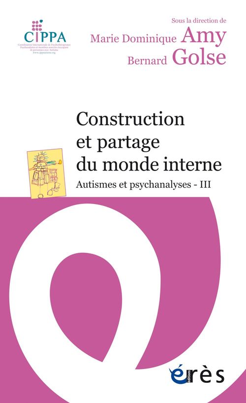 ebook cover of Construction et partage du monde interne, by Marie dominique Amy, Bernard Golse